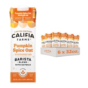 Califia Farms - Pumpkin Spice Oat Barista Blend Oat Milk, 32 Oz (Pack of 6), Shelf Stable, Dairy Free, Plant Based, Vegan, Gluten Free, Non GMO, High Calcium, Milk Frother, Creamer, Oatmilk